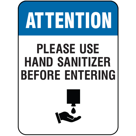 F071 Please Use Hand Sanitizer Before Entering 18" x 24"