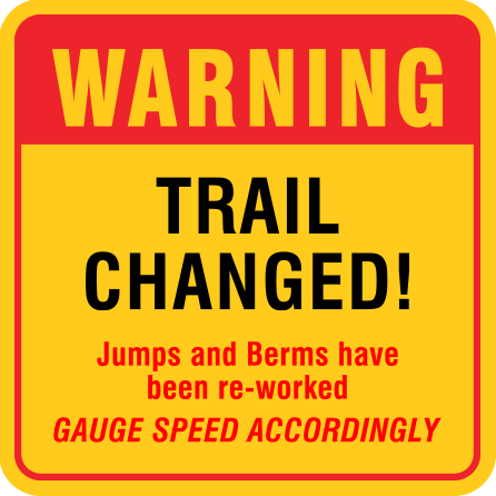 B301 Warning - Trail Changed! 18" x 18" Aluminum