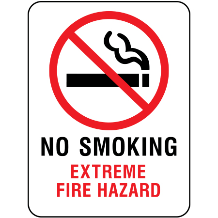 S218 No Smoking Extreme Fire Hazard 18" x 24"