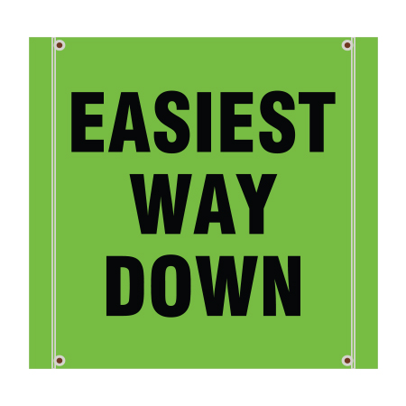 BS07 Easiest Way Down - Hi Vis Green Banner Square 30" x 30"