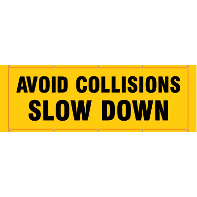 BH76 Avoid Collisions Slow Down - Yellow Banner Horizontal 84" x 30"