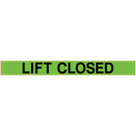 BL09 Lift Closed - Hi Vis Green Banner Oversized 21' x 30"