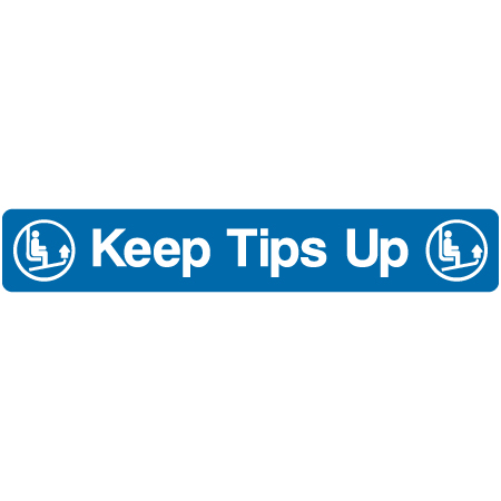 L300 Keep Tips Up 72" x 12"