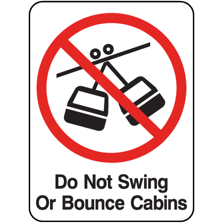 L307 Do Not Swing or Bounce Cabins 18" x 24"