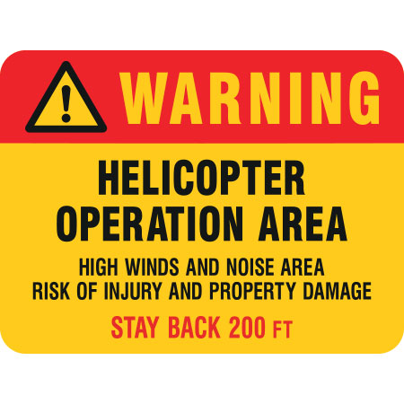 H553 Warning - Helicopter Operation Area 24" x 18"