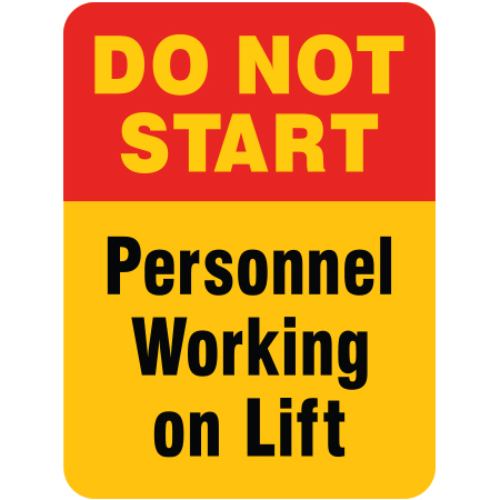 L224 Do Not Start, Personnel Working on Lift 18" x 24"