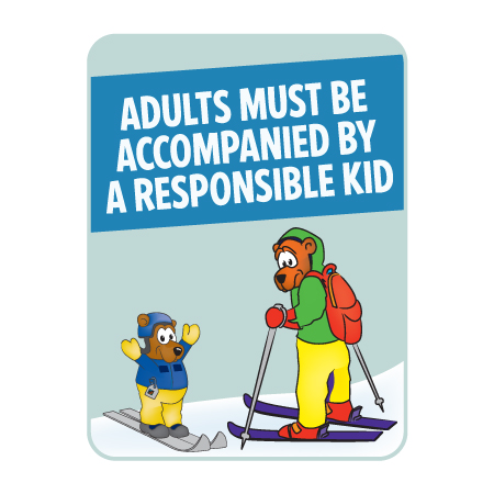 KS11 Adults Must be Accompanied by a Responsible Kid with Characters 18" x 24"