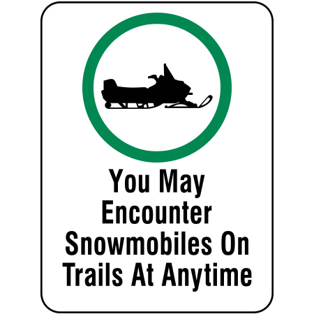 H209 You May Encounter Snowmobiles on Trails 18" x 24"