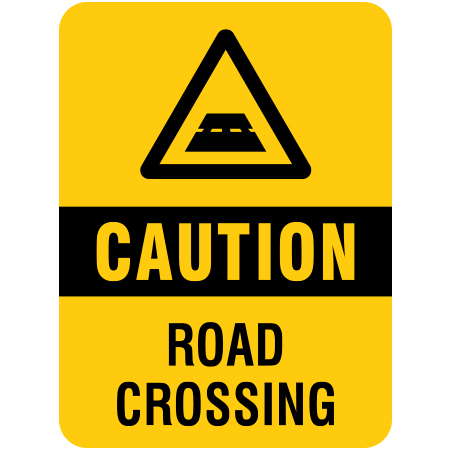 W115 Caution - Road Crossing 18" x 24"