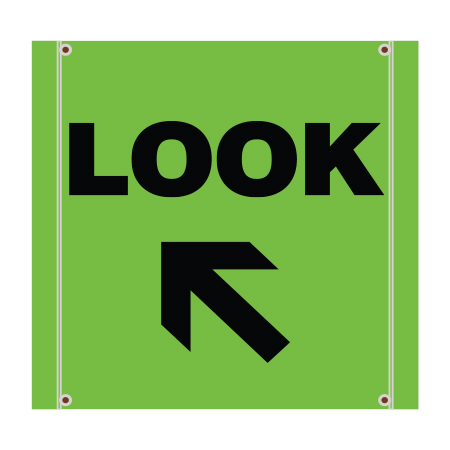 BS01 Look Left - Hi Vis Green Banner Square 30" x 30"