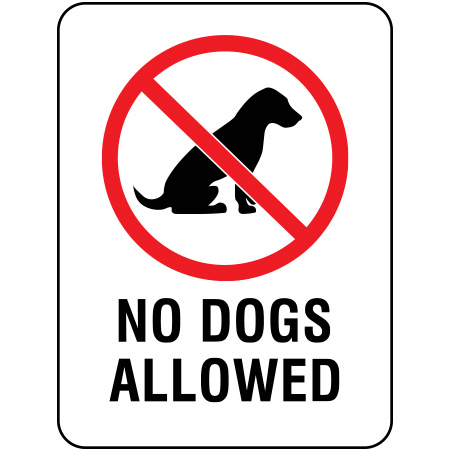 S201 No Dogs Allowed 18" x 24"
