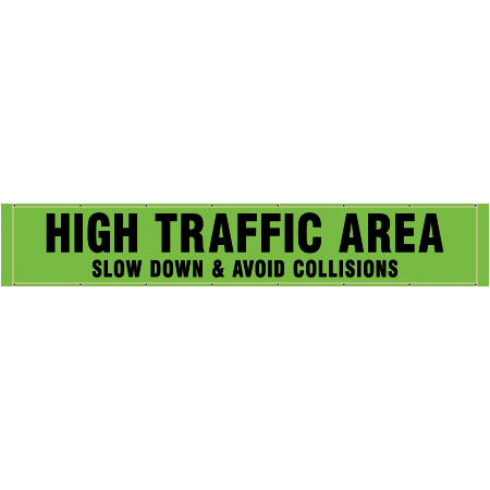 BF14 High Traffic Area Slow Down & Avoid Collisions - Hi Vis Green Banner Horizontal 14' x 30"