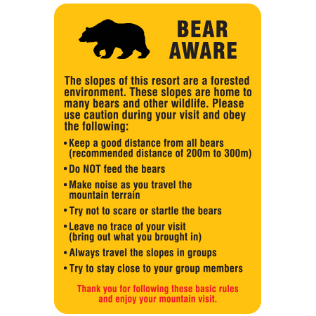 S305 Bear Aware - Slopes of this Resort are a Forested Environment 24" x 36"