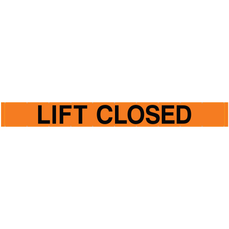 BL09 Lift Closed - Hi Vis Orange Banner Oversized 21' x 30"
