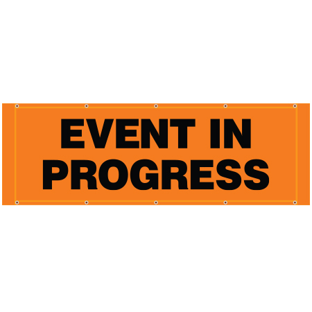 BH32 Event in Progress - Hi Vis Banner Horizontal 84" x 30"