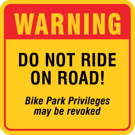 B306 Warning - Do Not Ride on Road! 18" x 18" Aluminum