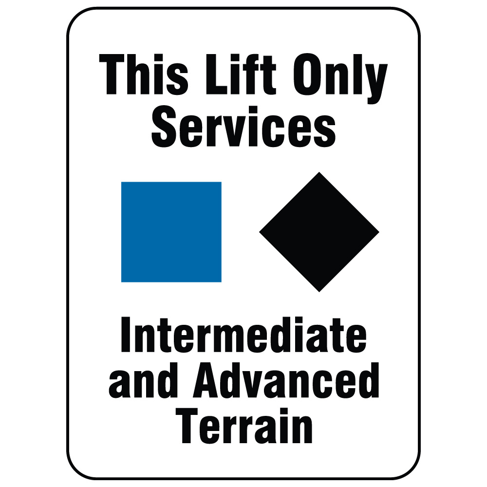 L133 This Lift Only Services Intermediate and Advanced Terrain 18" x 24"