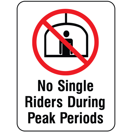 L119 No Single Riders During Peak Periods 18" x 24"