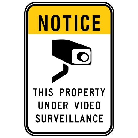 R-075-1 Notice - This Property Under Video Surveillance 12" x 18"