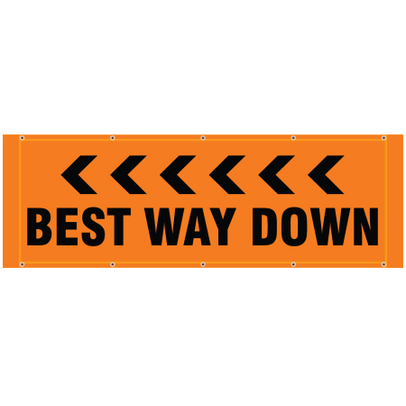 BH26 Best Way Down Left Arrows - Hi Vis Orange Banner Horizontal 84" x 30"