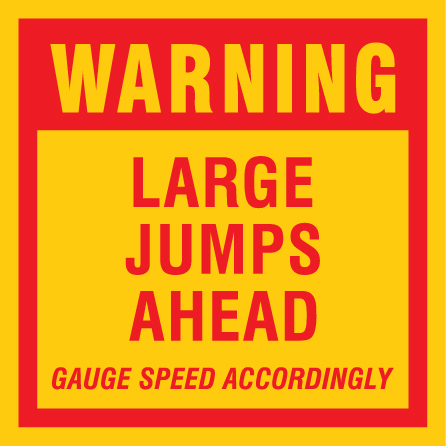 B312 Warning - Large Jumps Ahead