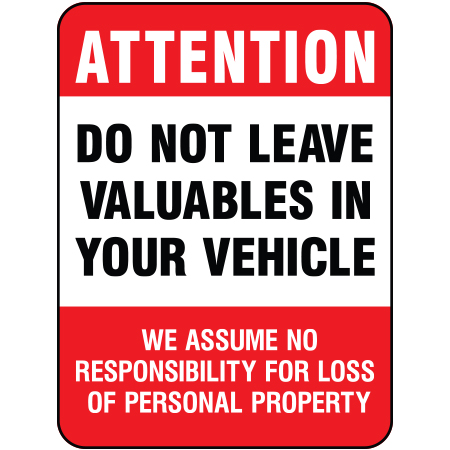 S199 Do Not Leave Valuables in Your Vehicle 18" x 24"