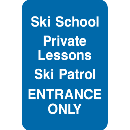 L126 Ski School, Private Lessons, Ski Patrol, Entrance Only 12" x 18"
