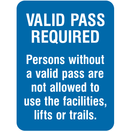 L109 Valid Pass Required 18" x 24"