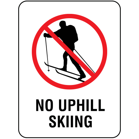 W171 No Uphill Skiing 18" x 24"