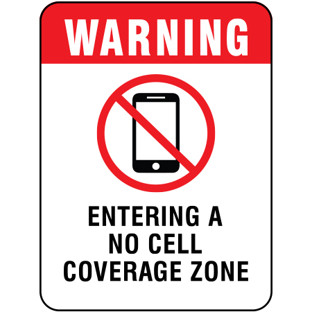 S415 Warning Entering a No Cell Coverage Zone 18" x 24"