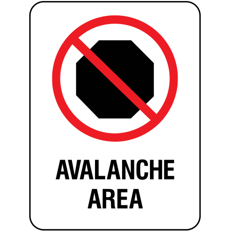 H330 No Stopping - Avalanche Area 18" x 24"