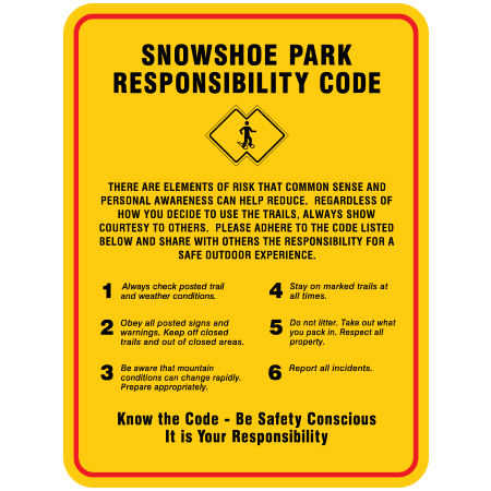W420 Snowshoe Park Responsibility Code 18" x 24"