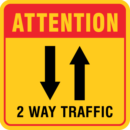 B322 Attention - 2 Way Traffic 18" x 18" Aluminum