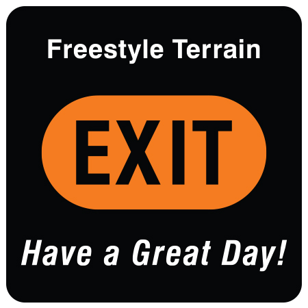 T21 Exit - Have a Great Day 24" x 24"