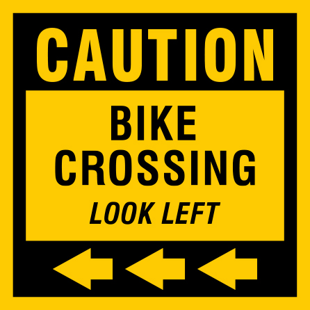 B421 Caution - Bike Crossing Look Left