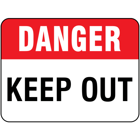 H125 Danger - Keep Out 24" x 18"