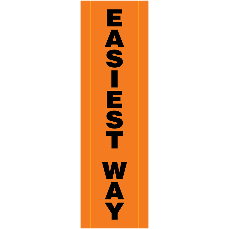 BV18 Easiest Way - Hi Vis Orange Banner Vertical 18" x 60"