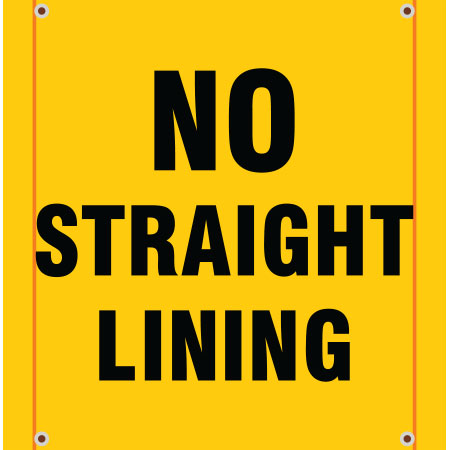 BS26 No Straight Lining - Yellow Banner Square 30" x 30"