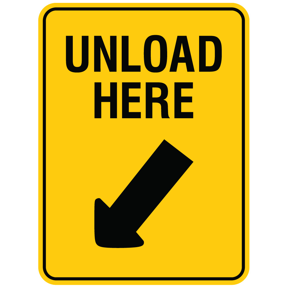 L230 Unload Here with Diagonal Arrow 18" x 24"