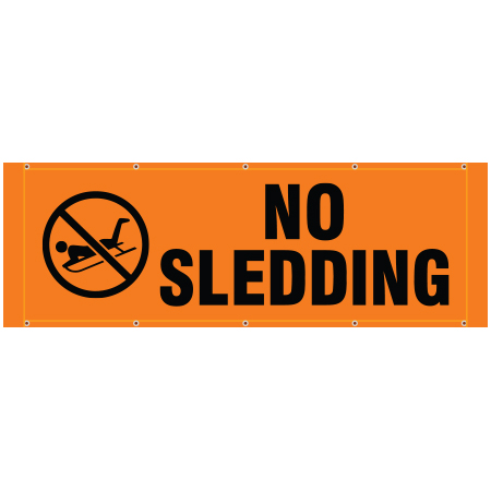 BH16 No Sledding - Hi Vis Orange Banner Horizontal 84" x 30"