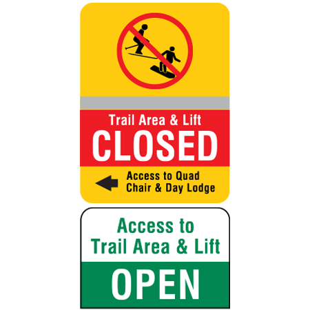 H315 Trail Area & Lift Closed/Open - Flip Sign 18" x 24"