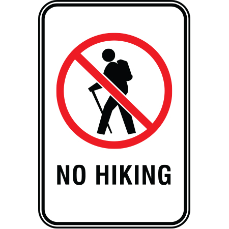 R108 No Hiking 12" x 18"