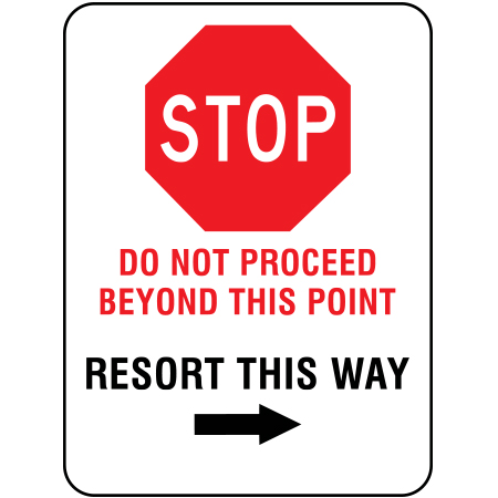 H409 Stop - Do Not Proceed Beyond This Point 18" x 24