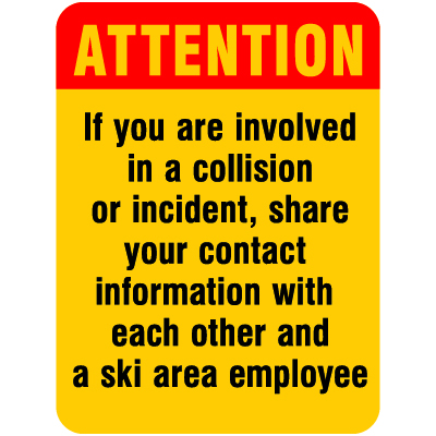 H624 Attention - If You Are Involved in a Collision, Share Your Contact Information 18" x 24"