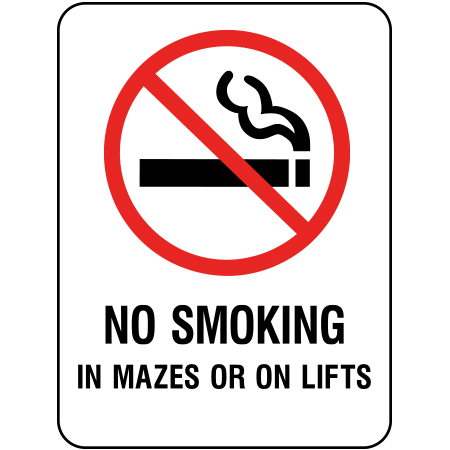 L207 No Smoking in Mazes or on Lifts 18" x 24"
