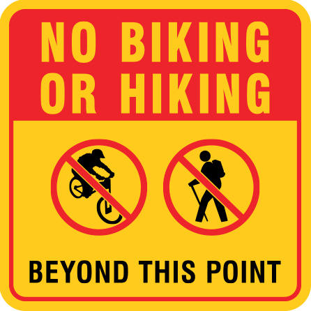 B320 No Biking or Hiking 18" x 18" Aluminum