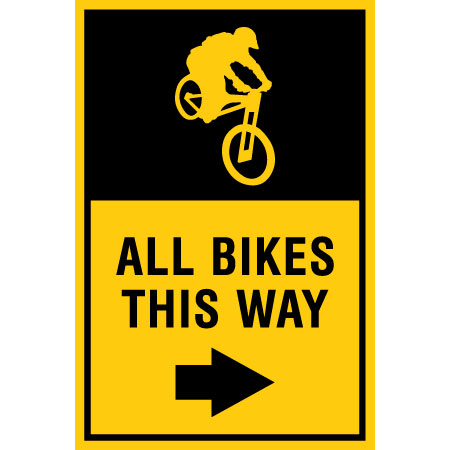 B603 All Bikes This Way with Arrow 12" x 18" Coroplast