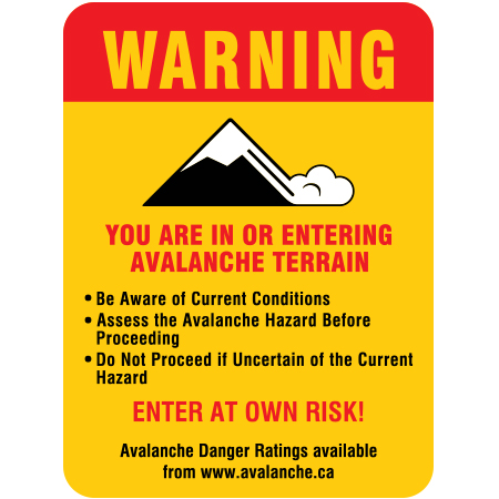 H334 Warning - You Are In or Entering Avalanche Terrain 18" x 24"