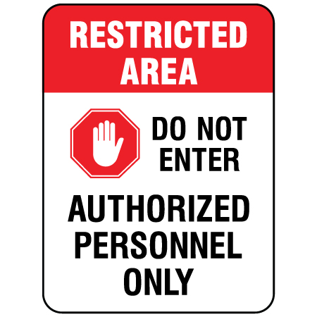 F120 Restricted Area Do Not Enter 18" x 24"