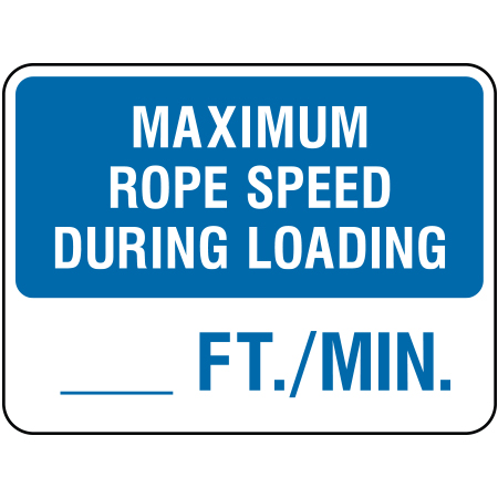 A23 Maximum Rope Speed During Loading 24" x 18"
